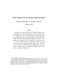 How Should Firms Hedge Market Risk?