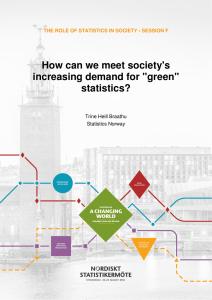 How can we meet society`s increasing demand for "green" statistics?