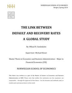 THE LINK BETWEEN DEFAULT AND RECOVERY RATES