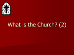 What is the Church? (2)