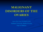 malignant disorders of the ovaries - University of Yeditepe Faculty of