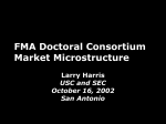 FMA Doctoral Consortium Market Microstructure