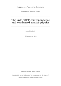 The AdS/CFT correspondence and condensed matter physics