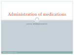 Administration of medications