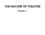 THE NATURE OF THEATRE