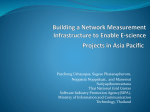 Building a Network Measurement Infrastructure to Enable e