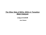 The Other Side of NHCs: NHCs in Transition Metal Catalysis