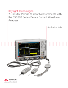 7 Hints for Precise Current Measurements with the CX3300 Series