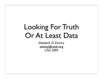 Looking For Truth Or At Least Data