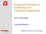 Design and Evaluation of Architectures for Commercial Applications
