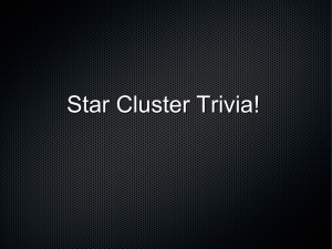 Star Cluster Trivia!