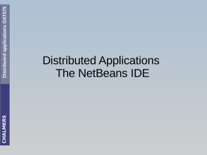 Distributed Applications The NetBeans IDE