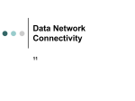 ch 11 Data Network Connectivity