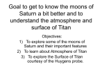 Goal to get to know the moons of Saturn a bit better