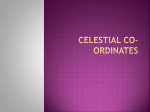 Celestial Co-ordinates - Astronomy @ Walton High School