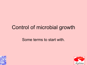 Ch 7 Control of Microbial Growth