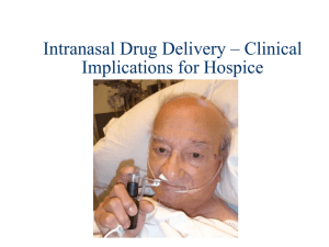 Intranasal medications for Hospice