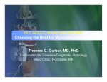 Thomas C. Gerber, MD, PhD PET, SPECT, Stress Echo and MRI