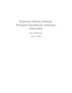 Evolution without evolution: Dynamics described by stationary