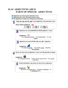 slac adjectives aid #1 parts of speech: adjectives