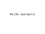Bio 130 – Quiz April 11