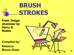 brush strokes - UNT College of Education