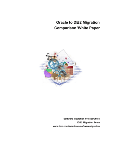 Oracle to DB2 Migration Comparison White Paper