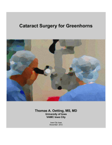 Cataract Surgery for Greenhorns