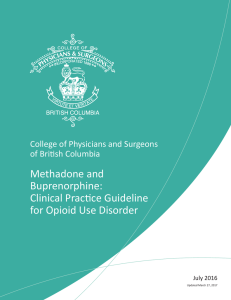 Methadone and Buprenorphine: Clinical Practice Guideline for