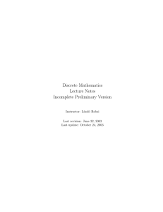 Discrete Mathematics Lecture Notes Incomplete Preliminary Version