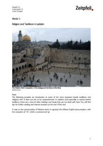Modul 1: Religion and Traditions in Judaism Religion and Traditions