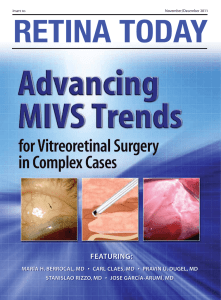 for Vitreoretinal Surgery in Complex Cases