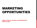Marketing opportunities