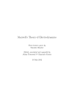 Maxwell`s Theory of Electrodynamics