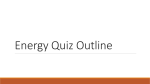 Energy Quiz Outline