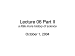 Lecture 06 Part II a little more history of science