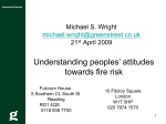 Understanding Peoples attitude to Fire Risk