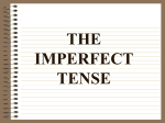 the imperfect tense