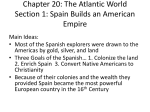 The Atlantic World Section 1: Spain Builds an American Empire