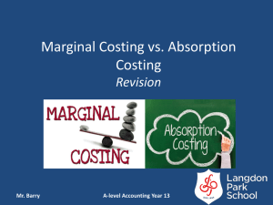 Marginal Costing vs. Absorption Costing Revision