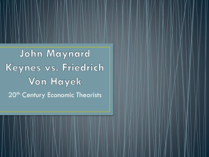 Keynes vs. Hayek Notes