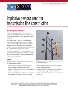 Implosive devices used for transmission line construction