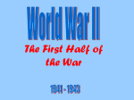 The First Half of the War