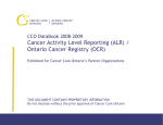 Cancer Activity Level Reporting (ALR) / Ontario Cancer Registry