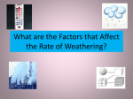 What are the Factors that Affect the Rate of Weathering?