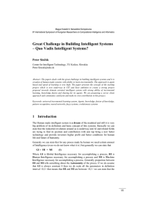 Great Challenge in Building Intelligent Systems – Quo Vadis