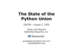 The State of the Python Union OSCON – August 3, 2005 Guido van