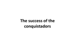 The success of the conquistadors