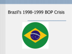 Brazil`s 1998-1999 BOP Crisis