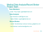 Medical Data Analysis/Record Broker Project Team
